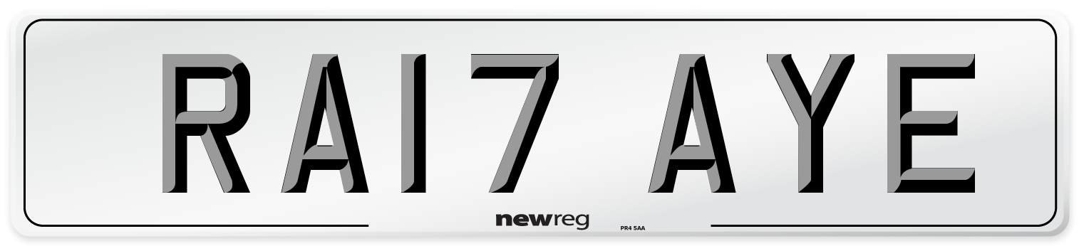 RA17 AYE Number Plate from New Reg